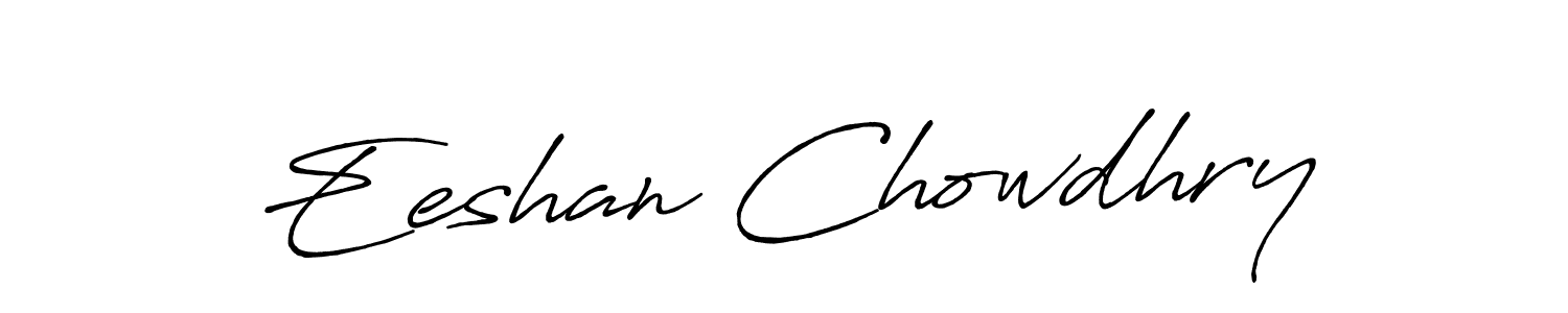 Also You can easily find your signature by using the search form. We will create Eeshan Chowdhry name handwritten signature images for you free of cost using Antro_Vectra_Bolder sign style. Eeshan Chowdhry signature style 7 images and pictures png
